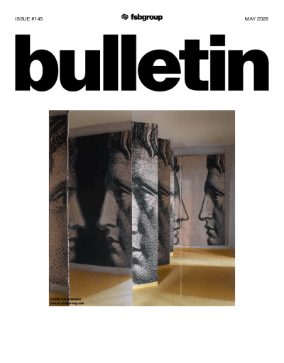 FSBGroup Bulletin ISSUE #145 | MAY 2026